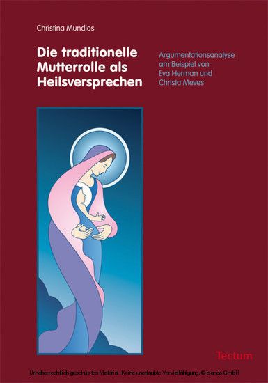 Die traditionelle Mutterrolle als Heilsversprechen main product photo
