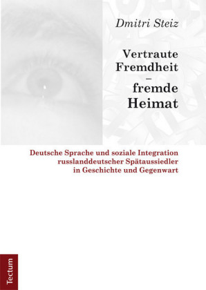 Vertraute Fremdheit - fremde Heimat