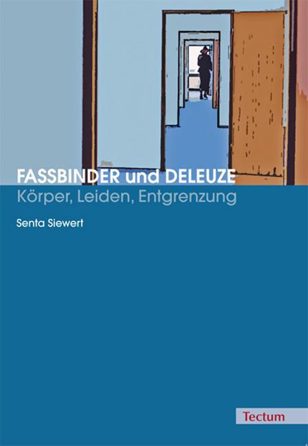 Fassbinder und Deleuze - Körper, Leiden, Entgrenzung main product photo