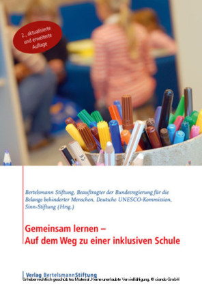 Gemeinsam lernen - Auf dem Weg zu einer inklusiven Schule