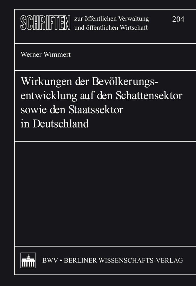 Wirkungen der Bevölkerungsentwicklung auf den Schattensektor sowie den Staatssektor in Deutschland main product photo