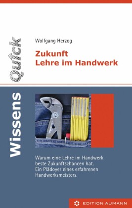 WissensQuick: Zukunft Lehre im Handwerk