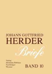 Johann Gottfried Herder. Briefe.
