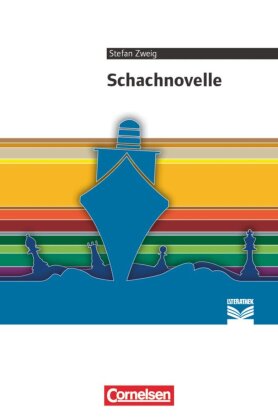 Cornelsen Literathek - Textausgaben - Schachnovelle - Empfohlen für das 10.-13. Schuljahr - Textausgabe - Text - Erläuterungen - Materialien
