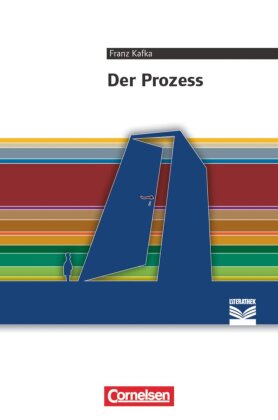 Cornelsen Literathek - Textausgaben - Der Prozess - Empfohlen für das 10.-13. Schuljahr - Textausgabe - Text - Erläuterungen - Materialien