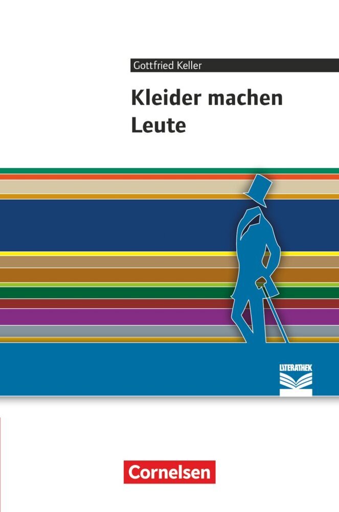 Cornelsen Literathek - Textausgaben - Kleider machen Leute - Empfohlen für das 7./8. Schuljahr - Textausgabe - Text - Erläuterungen - Materialien main product photo