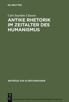 Antike Rhetorik im Zeitalter des Humanismus