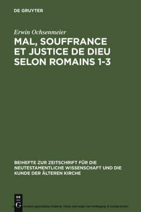 Mal, souffrance et justice de Dieu selon Romains 1-3