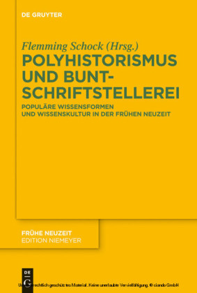 Polyhistorismus und Buntschriftstellerei