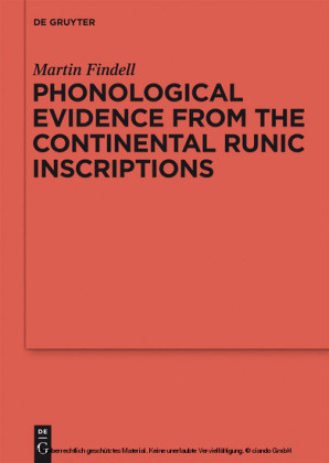 Phonological Evidence from the Continental Runic Inscriptions