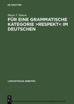Für eine grammatische Kategorie ¿Respekt im Deutschen