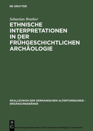 Ethnische Interpretationen in der frühgeschichtlichen Archäologie