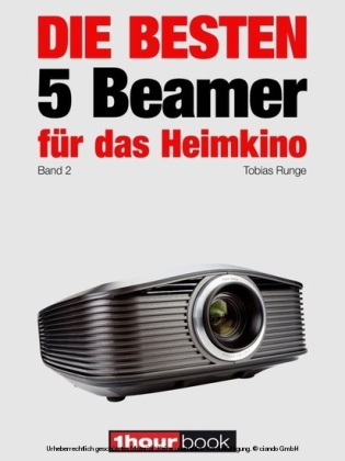 Die besten 5 Beamer für das Heimkino (Band 2)