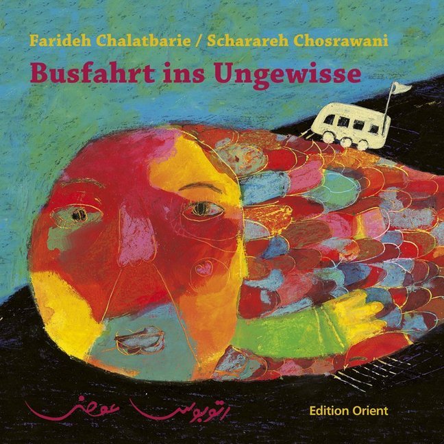 Busfahrt ins Ungewisse (Persisch-Deutsch) main product photo