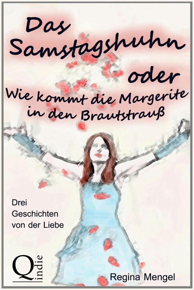 Das Samstagshuhn oder Wie kommt die Margerite in den Brautstrauß main product photo