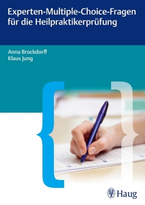 Experten-Multiple-Choice-Fragen für die Heilpraktikerprüfung