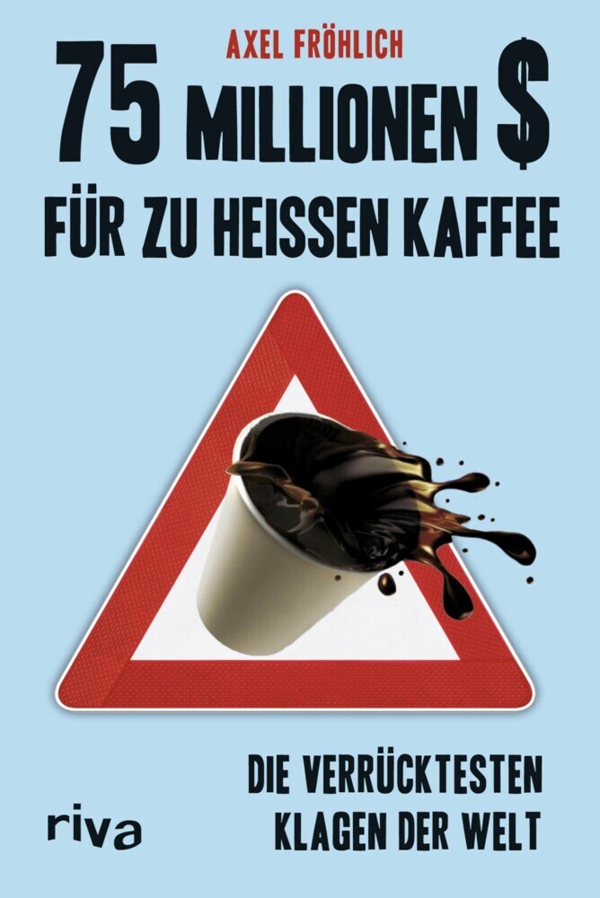 75 Millionen $ für zu heißen Kaffee main product photo