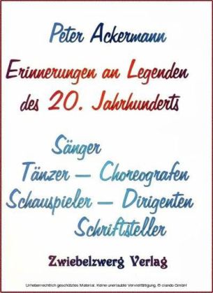 Erinnerungen an Legenden des 20. Jahrhunderts