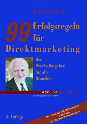 99 Erfolgsregeln für Direktmarketing