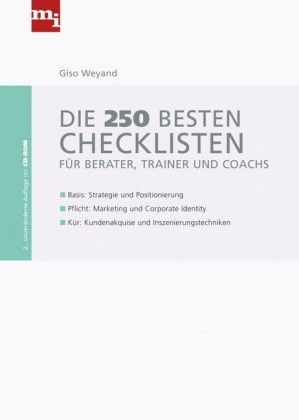 Die 250 besten Checklisten für Berater, Trainer und Coaches