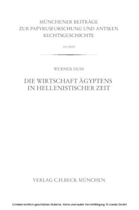 Münchener Beiträge zur Papyrusforschung Heft 105: Die Wirtschaft Ägyptens in hellenistischer Zeit