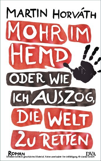 Mohr im Hemd oder Wie ich auszog, die Welt zu retten main product photo