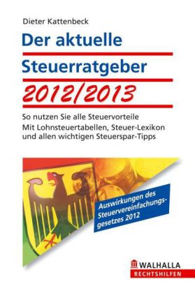 Der aktuelle Steuerratgeber 2012/2013