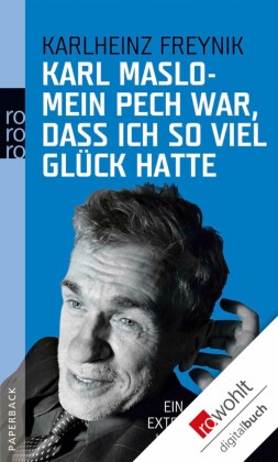 Mein Pech war, dass ich so viel Glück hatte