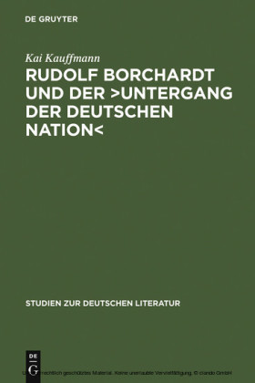 Rudolf Borchardt und der ¿Untergang der deutschen Nation