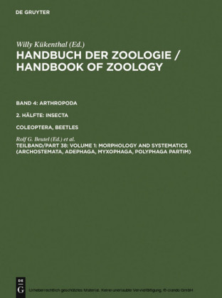 Volume 1: Morphology and Systematics (Archostemata, Adephaga, Myxophaga, Polyphaga partim). TeilBd.38/1