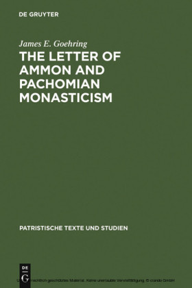 The Letter of Ammon and Pachomian Monasticism