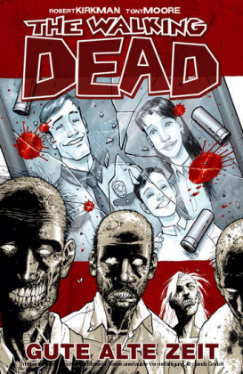 The Walking Dead 01: Gute alte Zeit