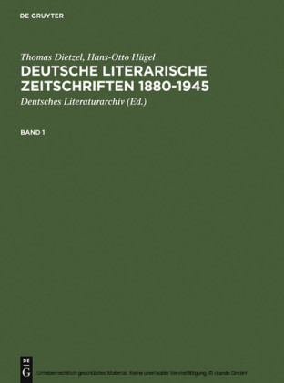 Deutsche literarische Zeitschriften 1880-1945. Bd.1