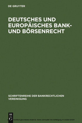 Deutsches und europäisches Bank- und Börsenrecht