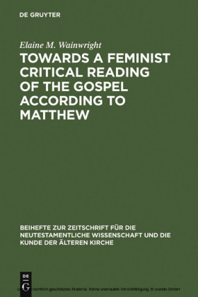 Towards a Feminist Critical Reading of the Gospel according to Matthew