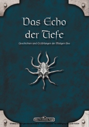 DSA: Das Echo der Tiefe - Geschichten und Erzählungen der Blutigen See