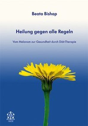 Heilung gegen alle Regeln