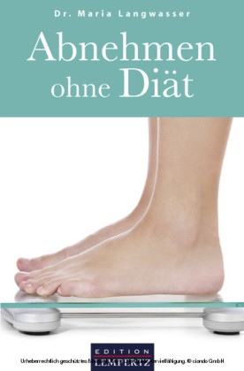 Abnehmen ohne Diät