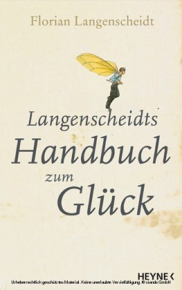 Langenscheidts Handbuch zum Glück