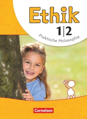 Ethik - Grundschule - Neubearbeitung - 1./2. Schuljahr