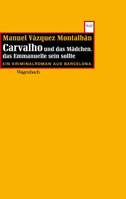 Carvalho und das Mädchen, das Emmanuelle sein sollte main product photo