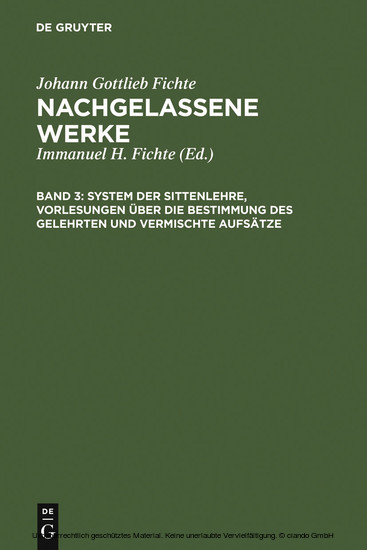 System der Sittenlehre, Vorlesungen über die Bestimmung des Gelehrten und vermischte Aufsätze main product photo