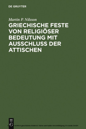 Griechische Feste von religiöser Bedeutung mit Ausschluss der Attischen