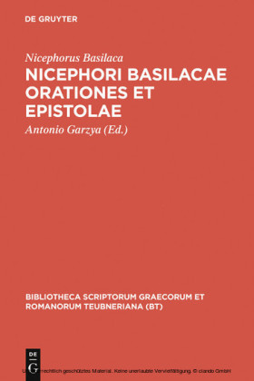 Nicephori Basilacae orationes et epistolae