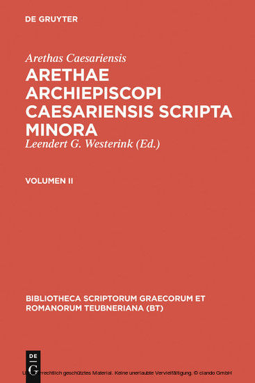 Arethas Caesariensis: Arethae archiepiscopi Caesariensis scripta minora. Volumen II. Vol.2 main product photo