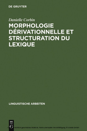 Morphologie dérivationnelle et structuration du lexique