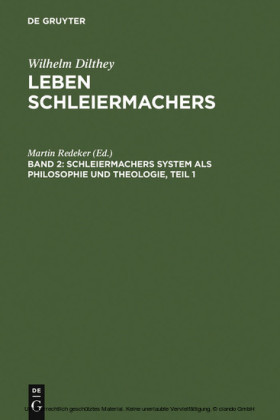 Schleiermachers System als Philosophie und Theologie. Tl.1