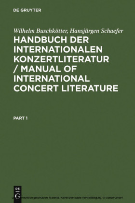 Handbuch der Internationalen Konzertliteratur / Manual of International Concert Literature