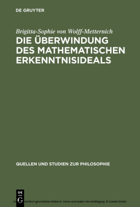 Die Überwindung des mathematischen Erkenntnisideals