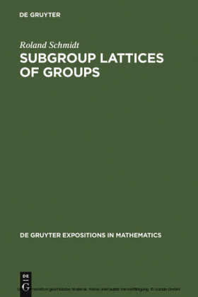 Subgroup Lattices of Groups